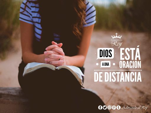 Dios está a una oración de distancia