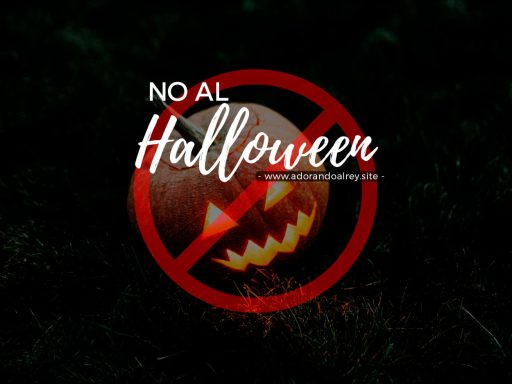 Por qué los cristianos no debemos celebrar el halloween - DI NO AL HALLOWEEN
